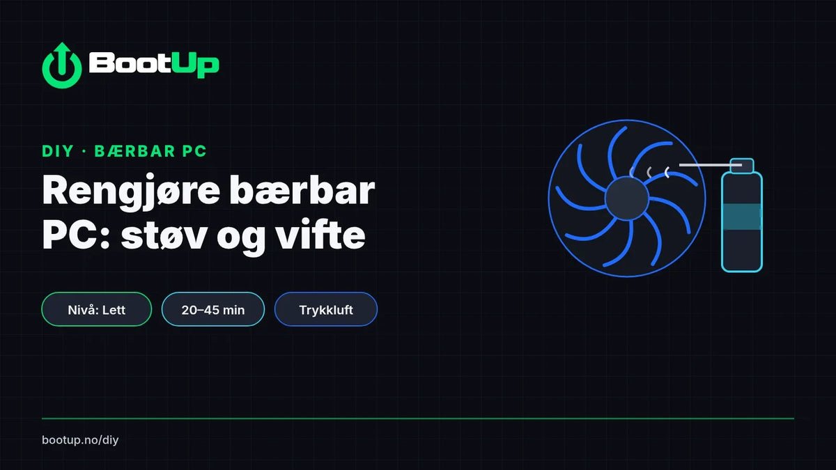 BootUp DIY: Rengjøre bærbar PC, støv og vifte
